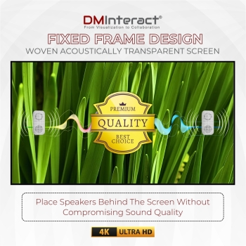 DMInteract 100" Sound Max 4k Transparent Fixed Frame Projector Screen 