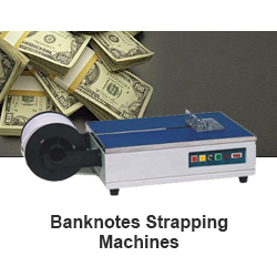 BankNotes Strapping Machines BankNotes Strapping Machines